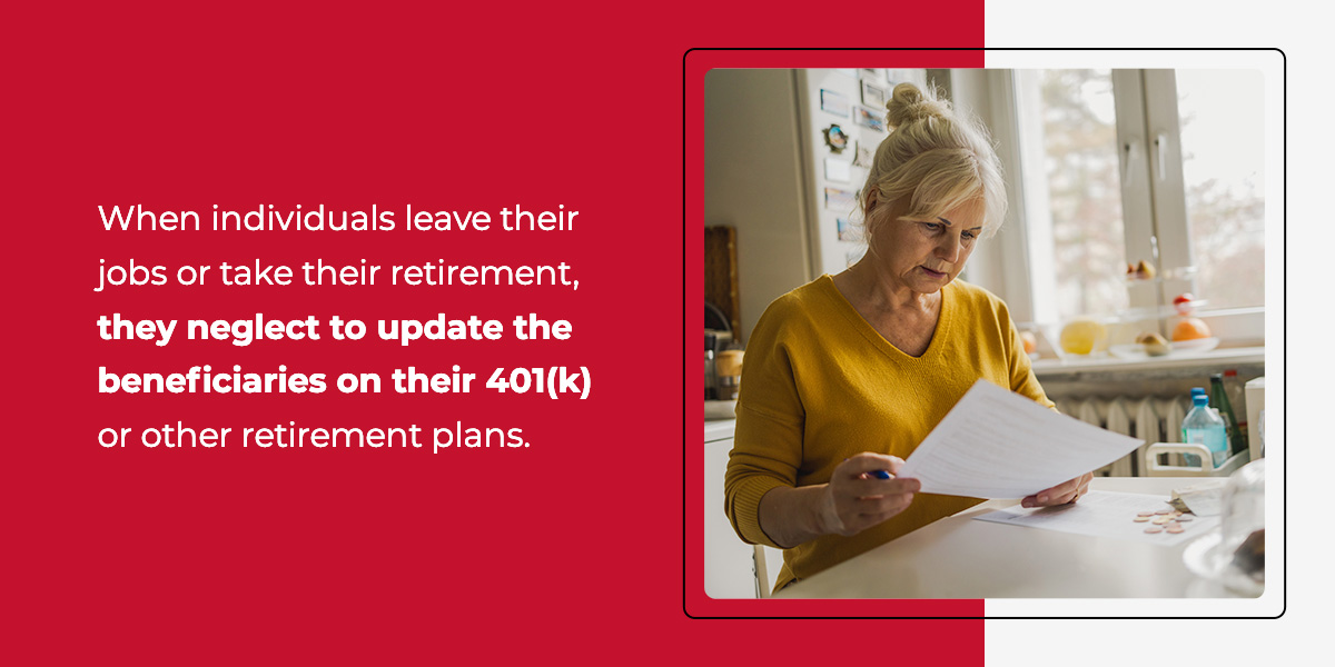 a graphic that includes an image of a woman reviewing documents that explains the importance of updating beneficiaries on retirement plans when they leave their job or retire